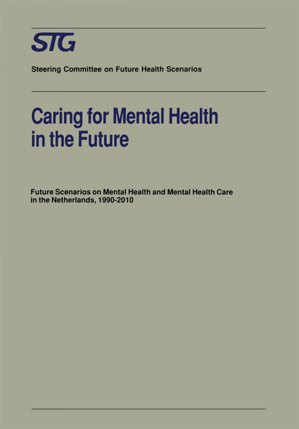 Big bigCover of Caring for Mental Health in the Future