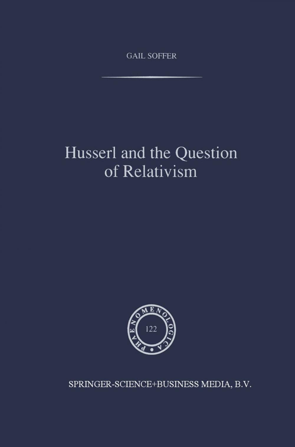 Big bigCover of Husserl and the Question of Relativism