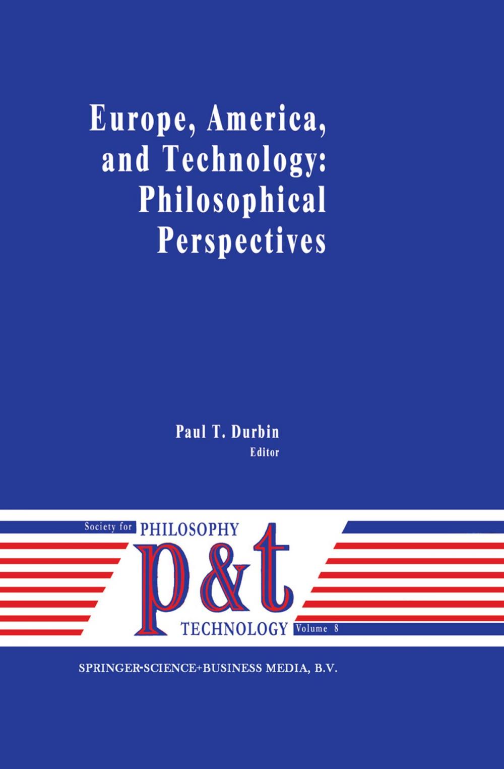 Big bigCover of Europe, America, and Technology: Philosophical Perspectives