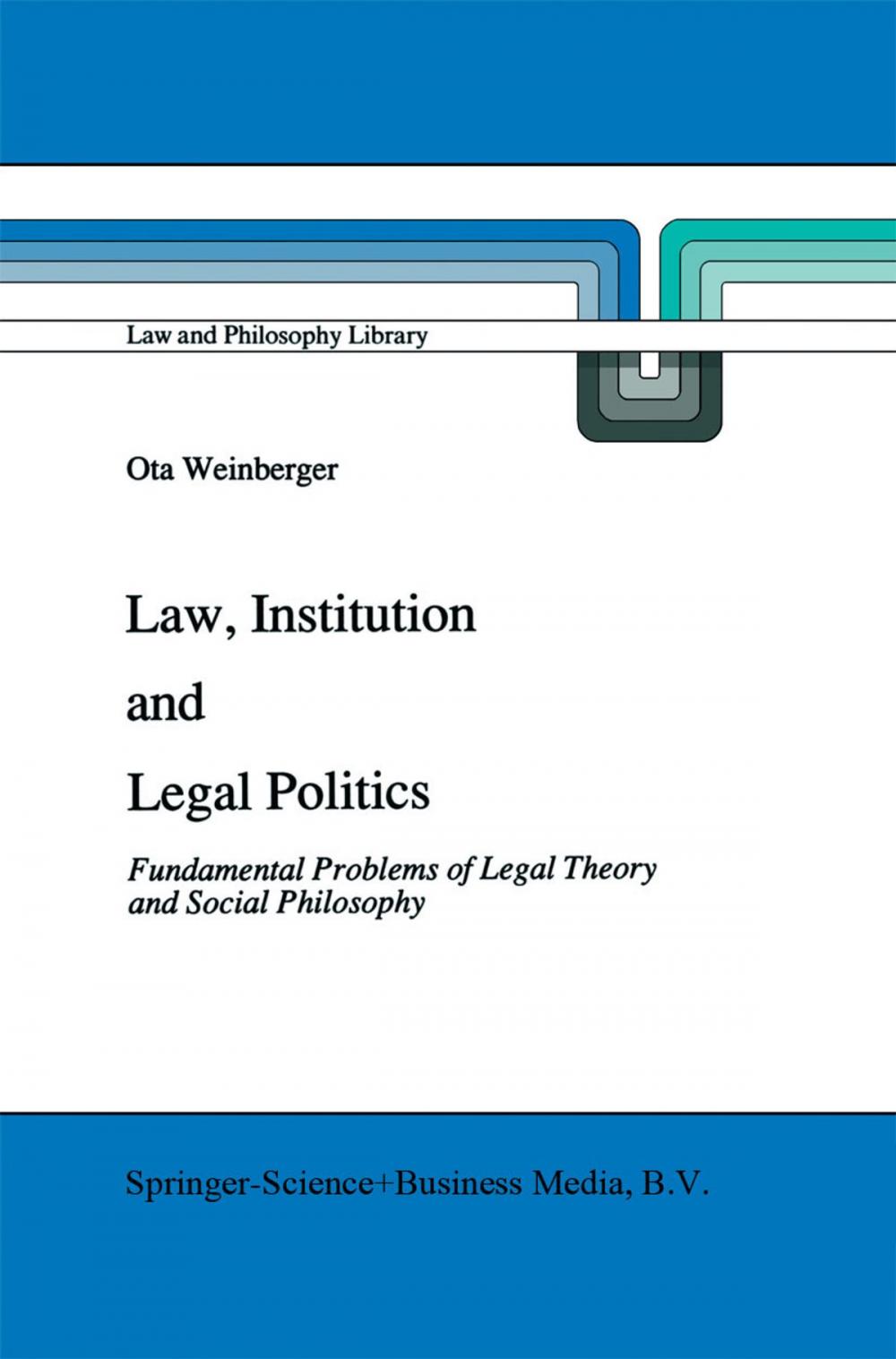 Big bigCover of Law, Institution and Legal Politics