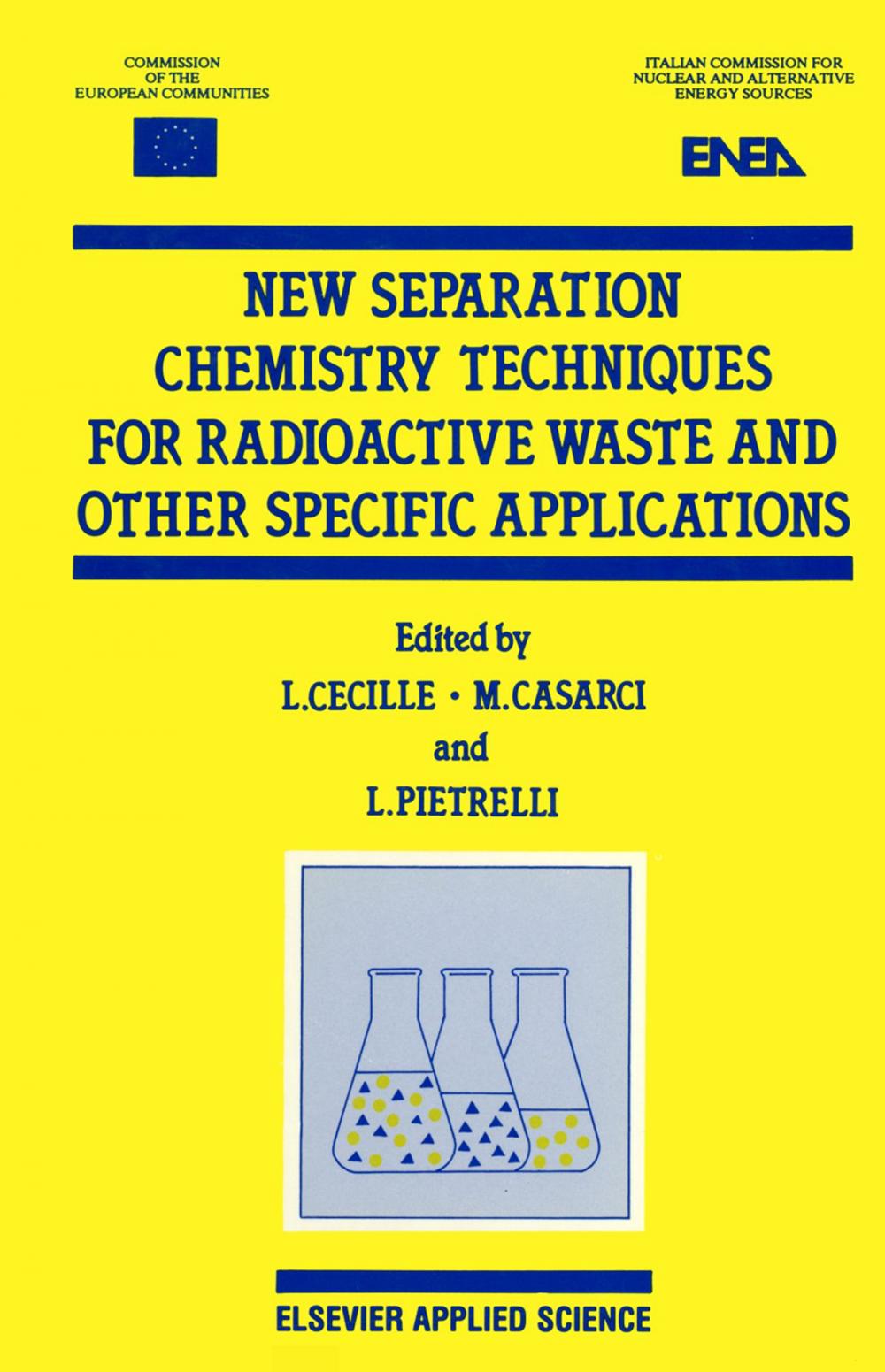 Big bigCover of New Separation Chemistry Techniques for Radioactive Waste and Other Specific Applications