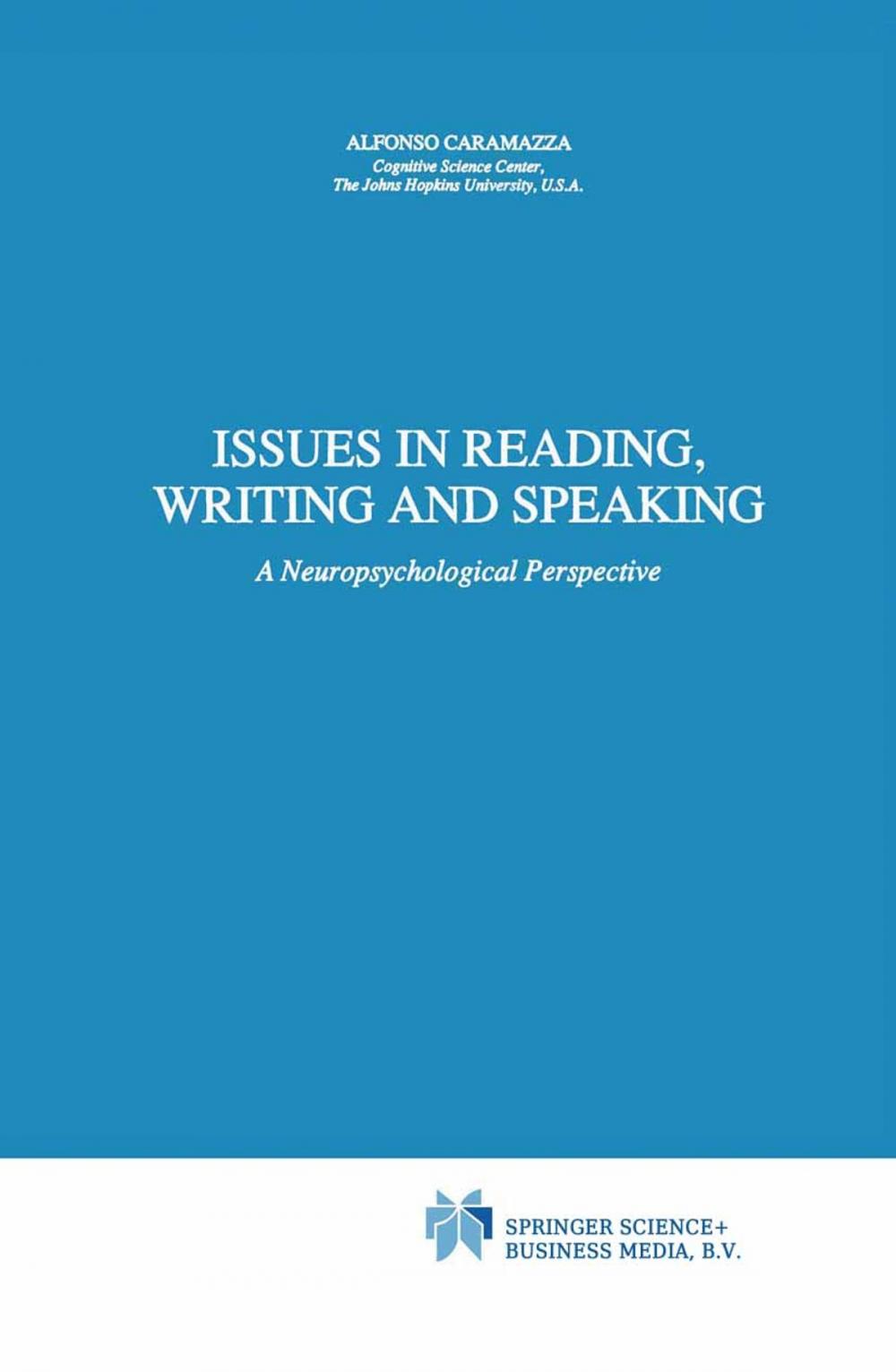 Big bigCover of Issues in Reading, Writing and Speaking
