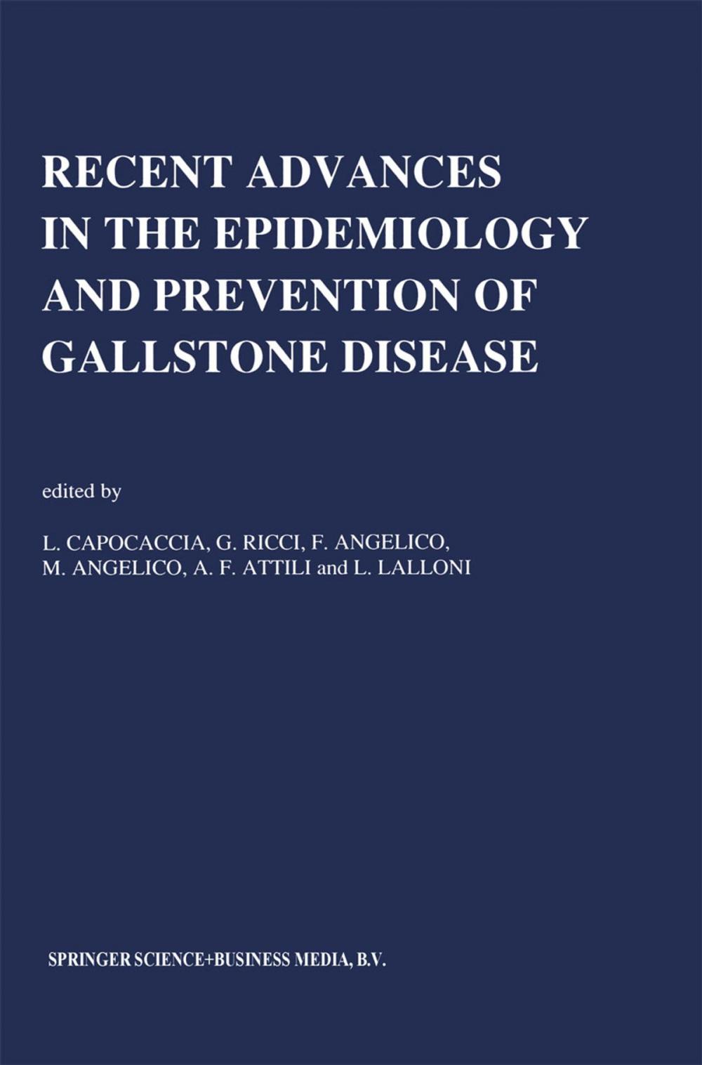 Big bigCover of Recent Advances in the Epidemiology and Prevention of Gallstone Disease