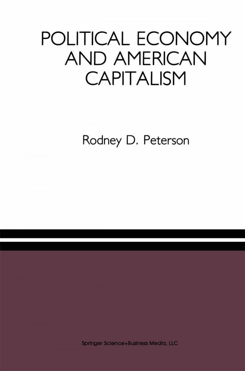 Big bigCover of Political Economy and American Capitalism