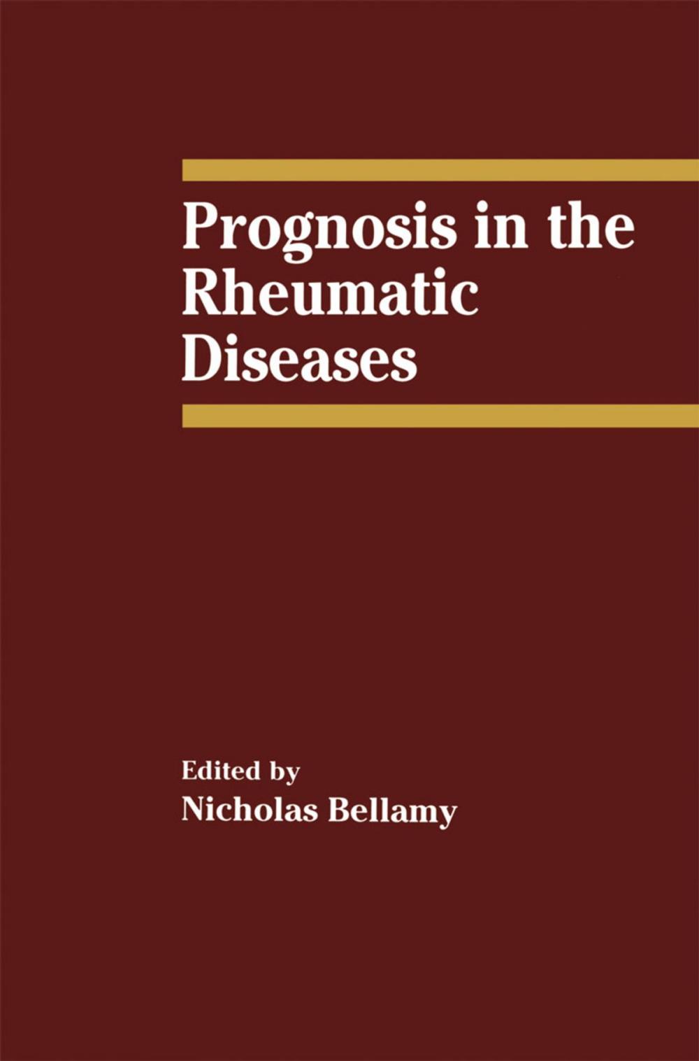 Big bigCover of Prognosis in the Rheumatic Diseases