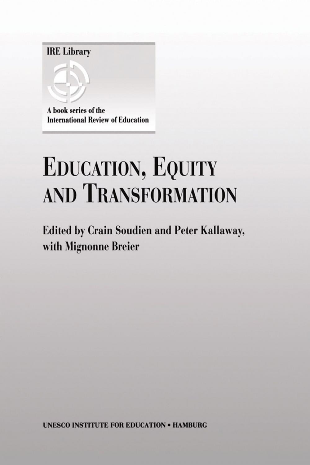 Big bigCover of Education, Equity and Transformation