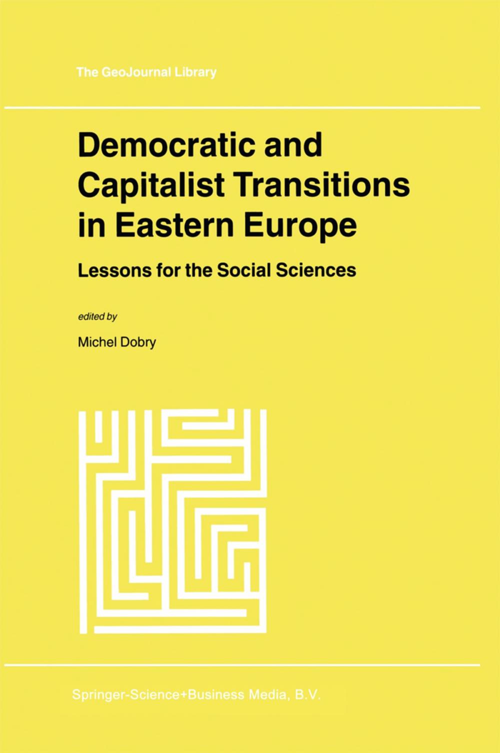 Big bigCover of Democratic and Capitalist Transitions in Eastern Europe