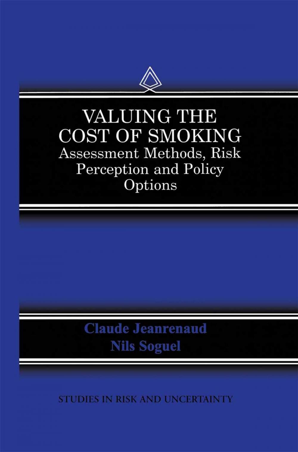 Big bigCover of Valuing the Cost of Smoking