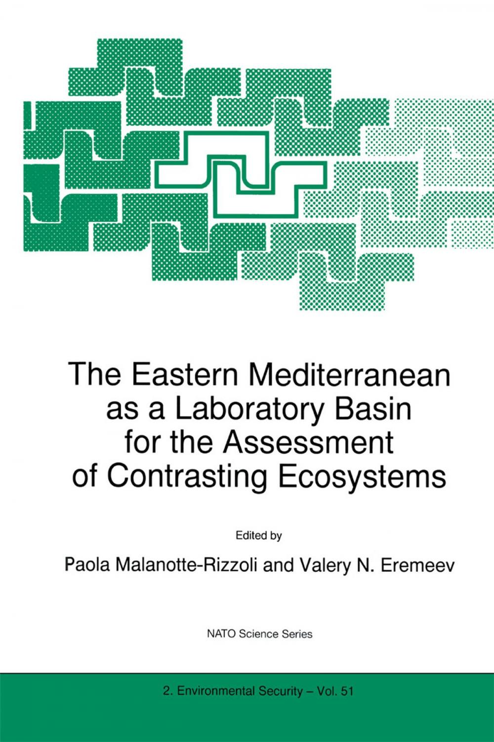 Big bigCover of The Eastern Mediterranean as a Laboratory Basin for the Assessment of Contrasting Ecosystems