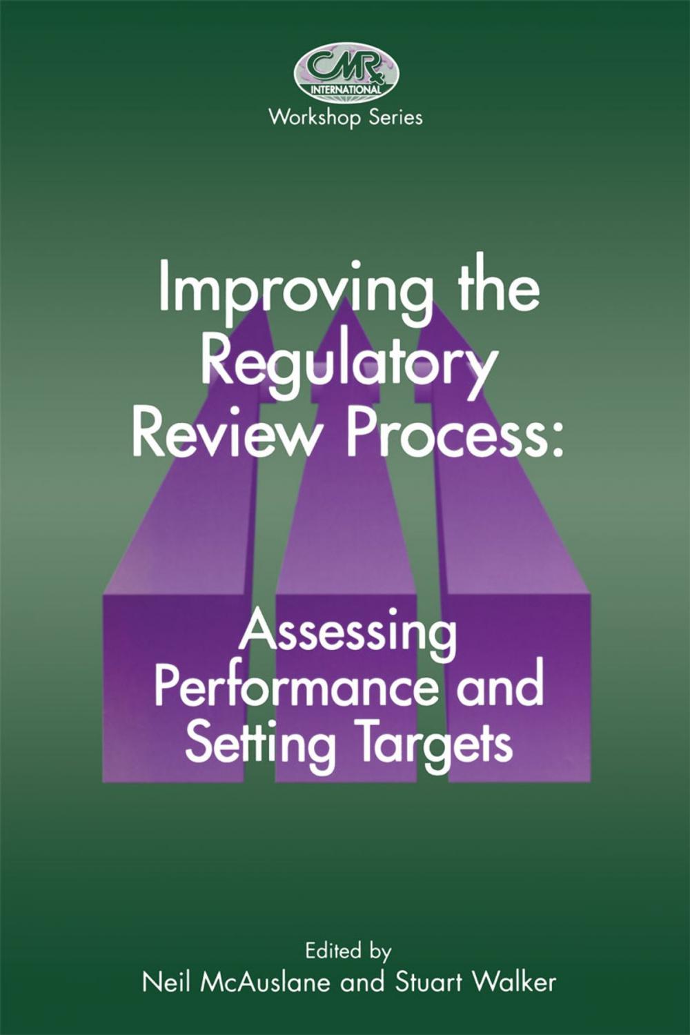 Big bigCover of Improving the Regulatory Review Process: Assessing Performance and Setting Targets