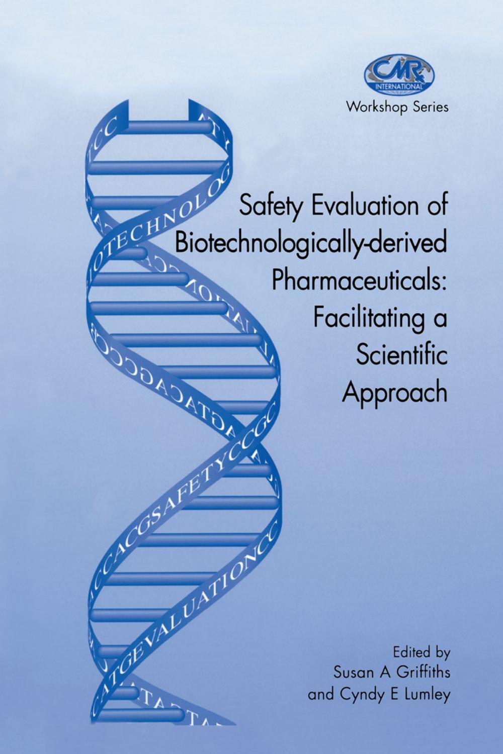 Big bigCover of Safety Evaluation of Biotechnologically-derived Pharmaceuticals