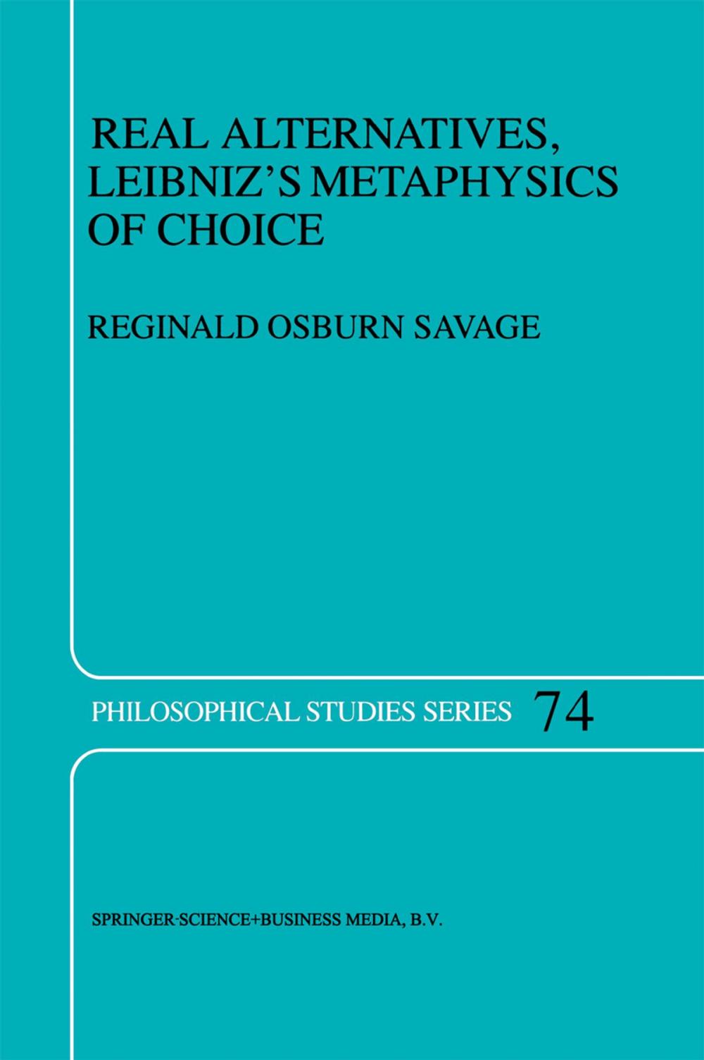 Big bigCover of Real Alternatives, Leibniz’s Metaphysics of Choice