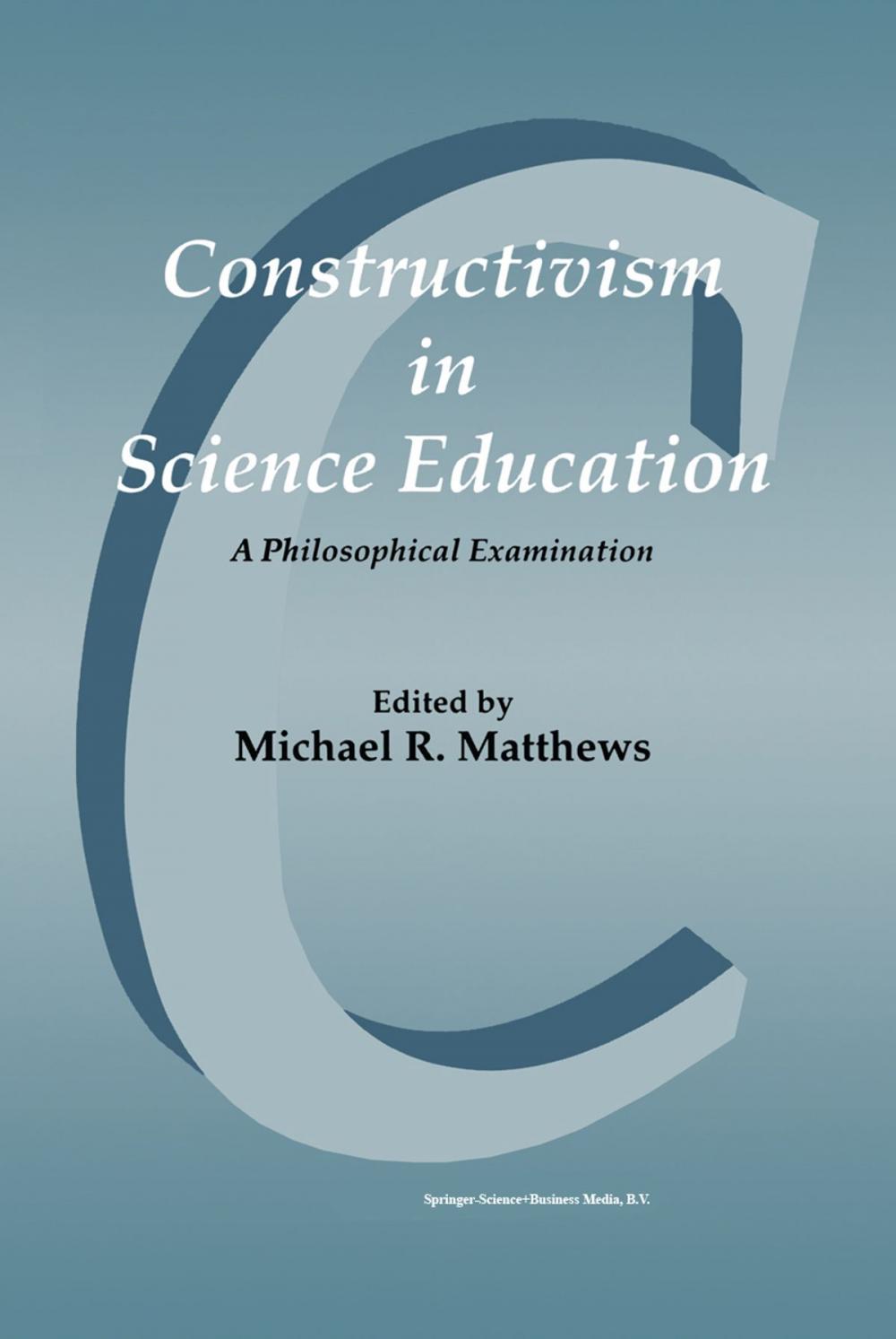 Big bigCover of Constructivism in Science Education