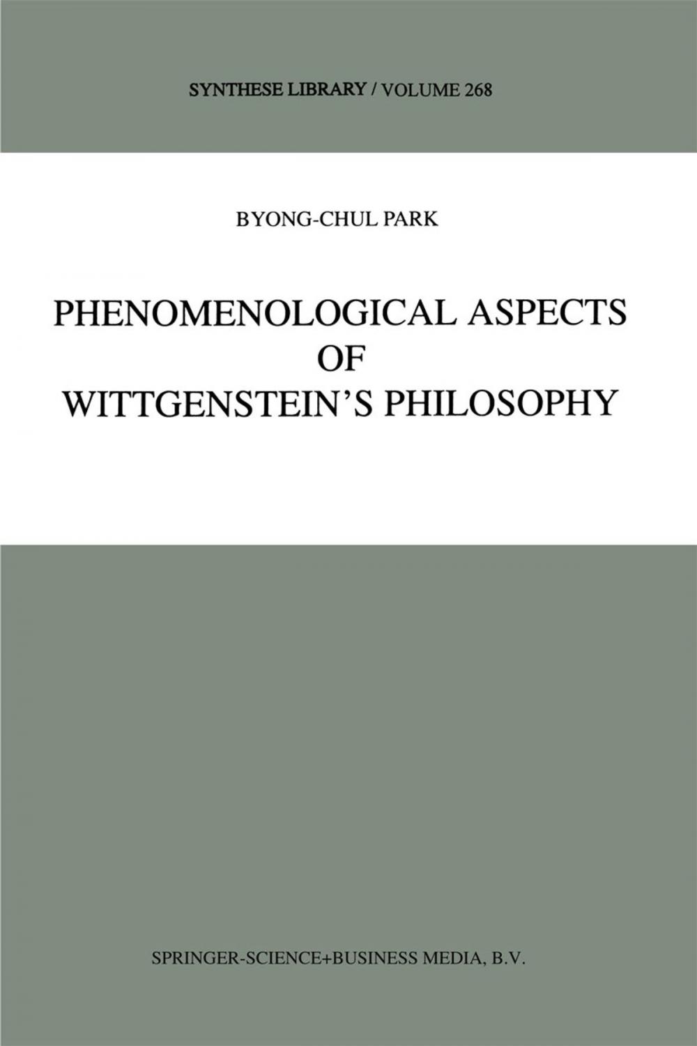 Big bigCover of Phenomenological Aspects of Wittgenstein’s Philosophy