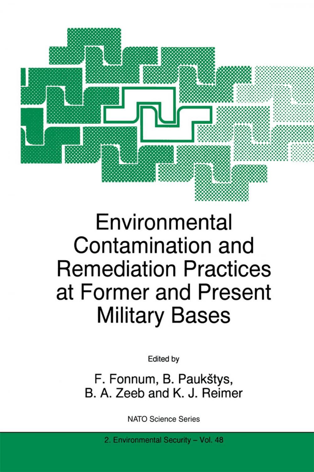 Big bigCover of Environmental Contamination and Remediation Practices at Former and Present Military Bases