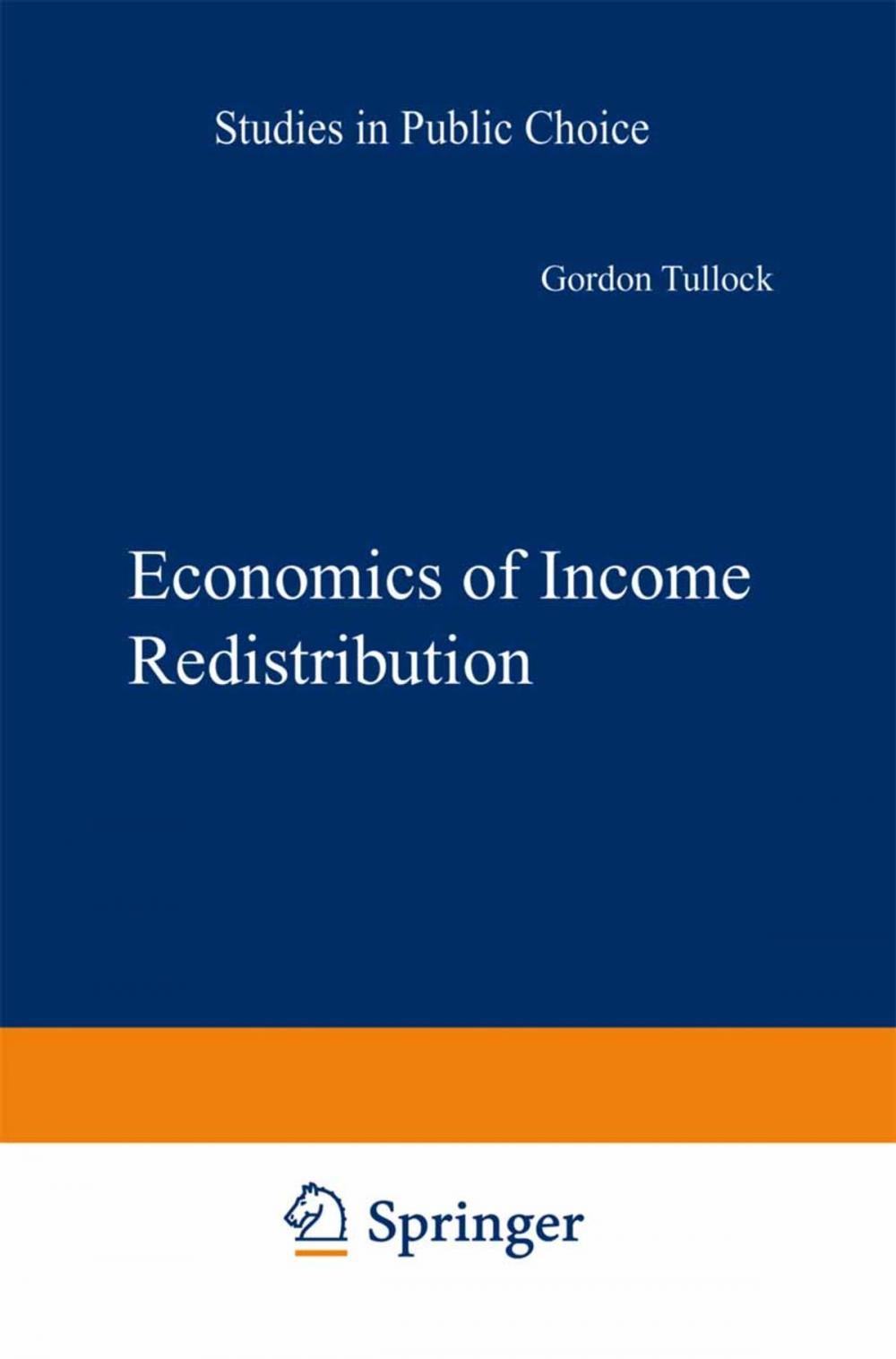 Big bigCover of Economics of Income Redistribution