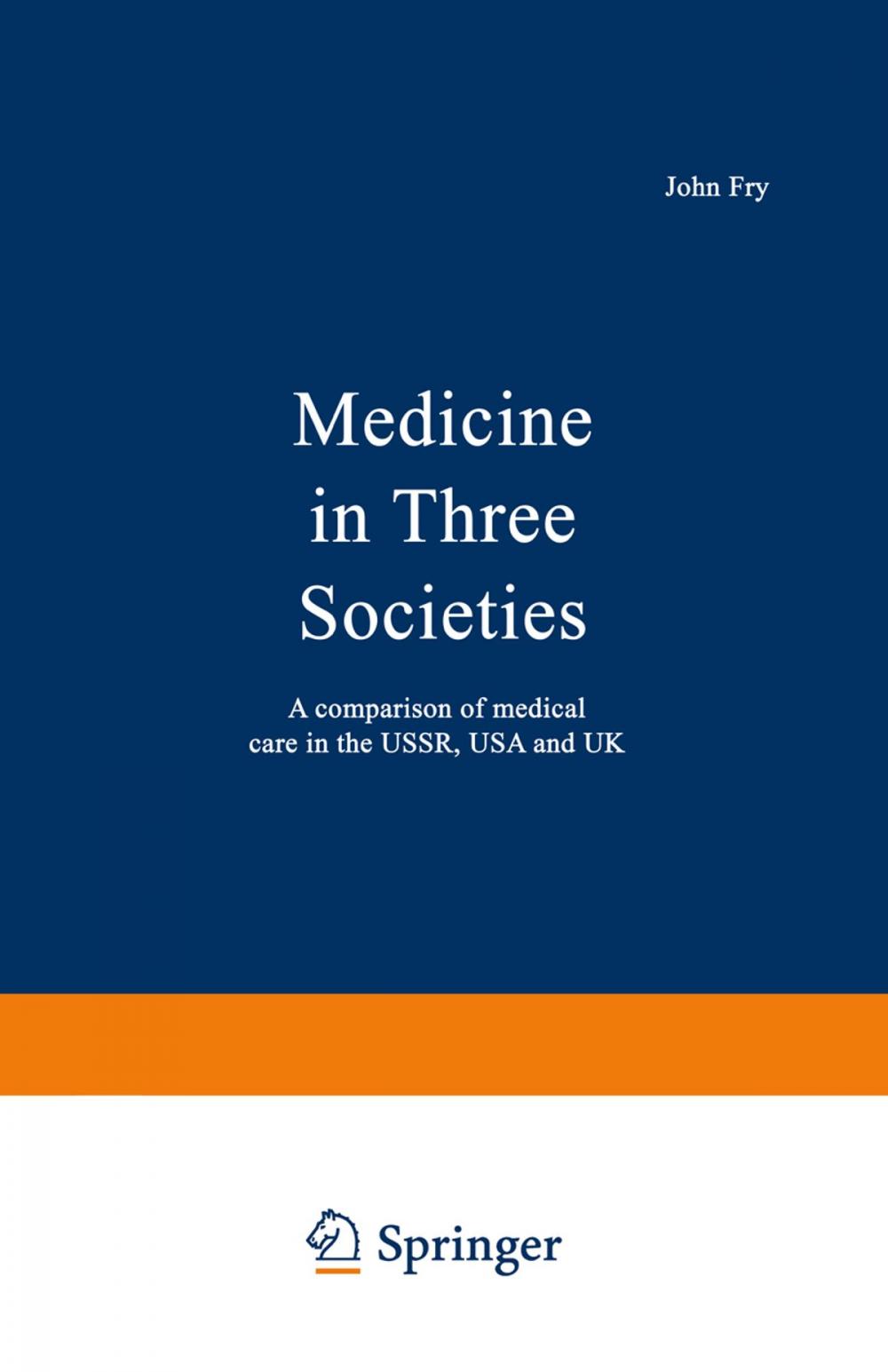 Big bigCover of Medicine in Three Societies