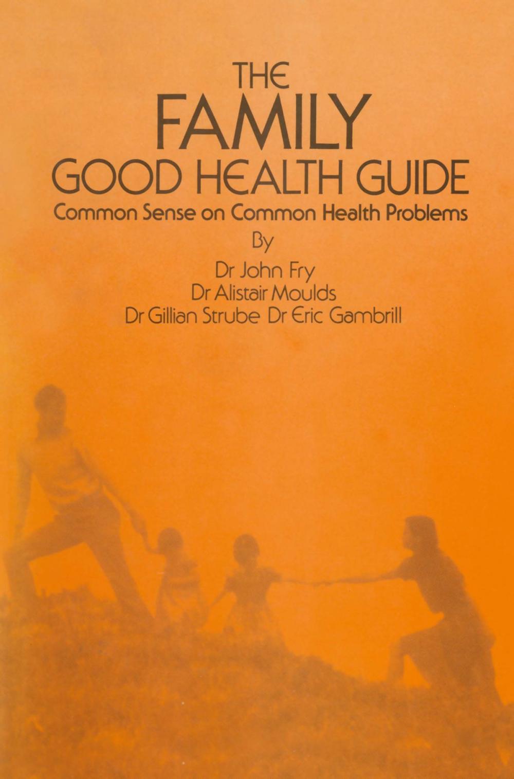 Big bigCover of The Family Good Health Guide