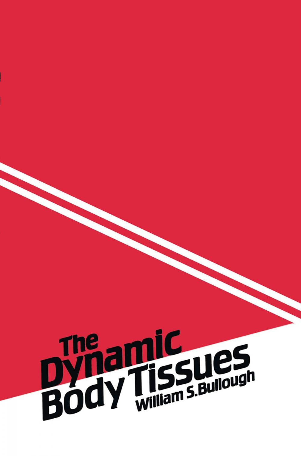 Big bigCover of The Dynamic Body Tissues