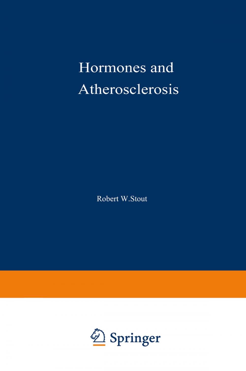 Big bigCover of Hormones and Atherosclerosis