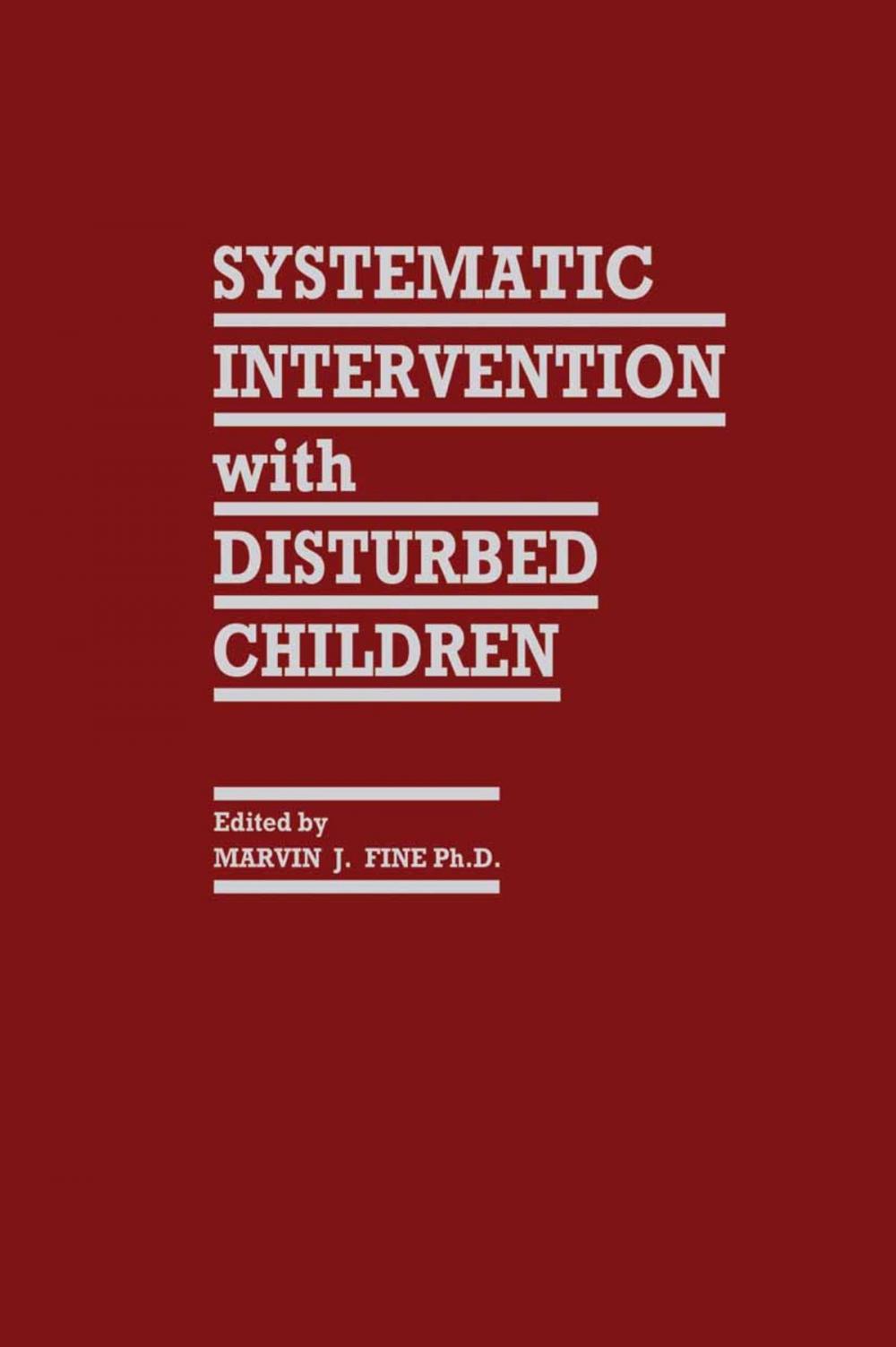 Big bigCover of Systematic Intervention with Disturbed Children