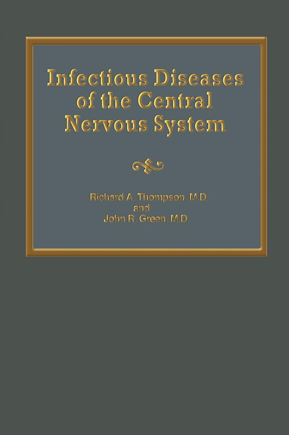 Big bigCover of Infectious Diseases of the Central Nervous System