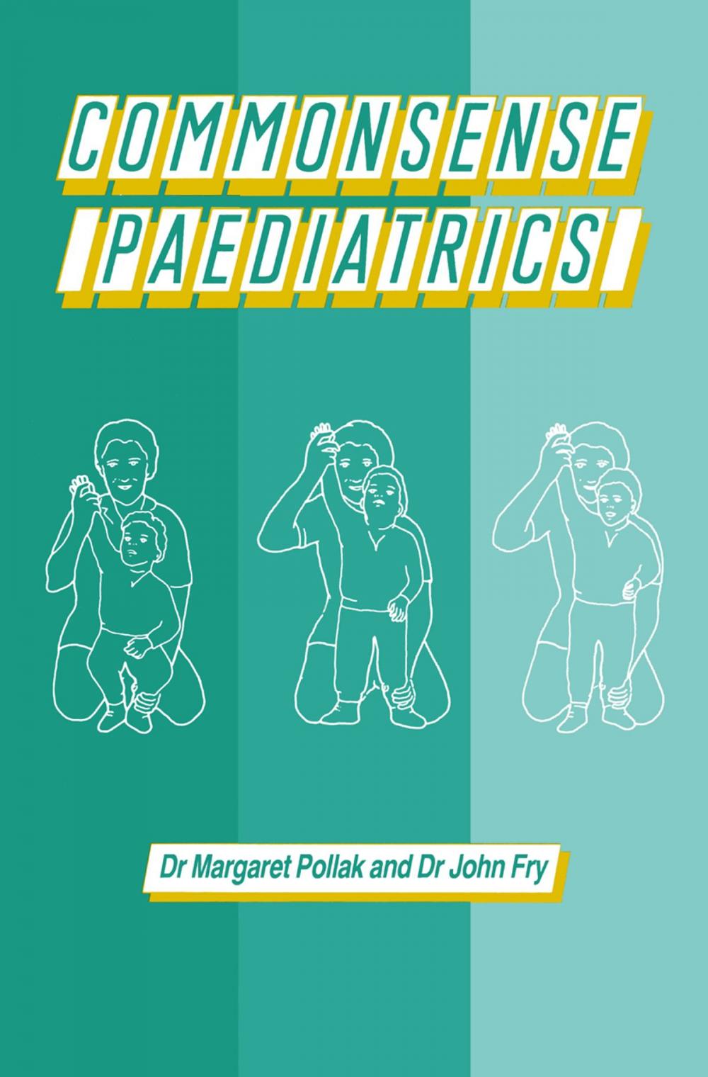 Big bigCover of Commonsense Paediatrics