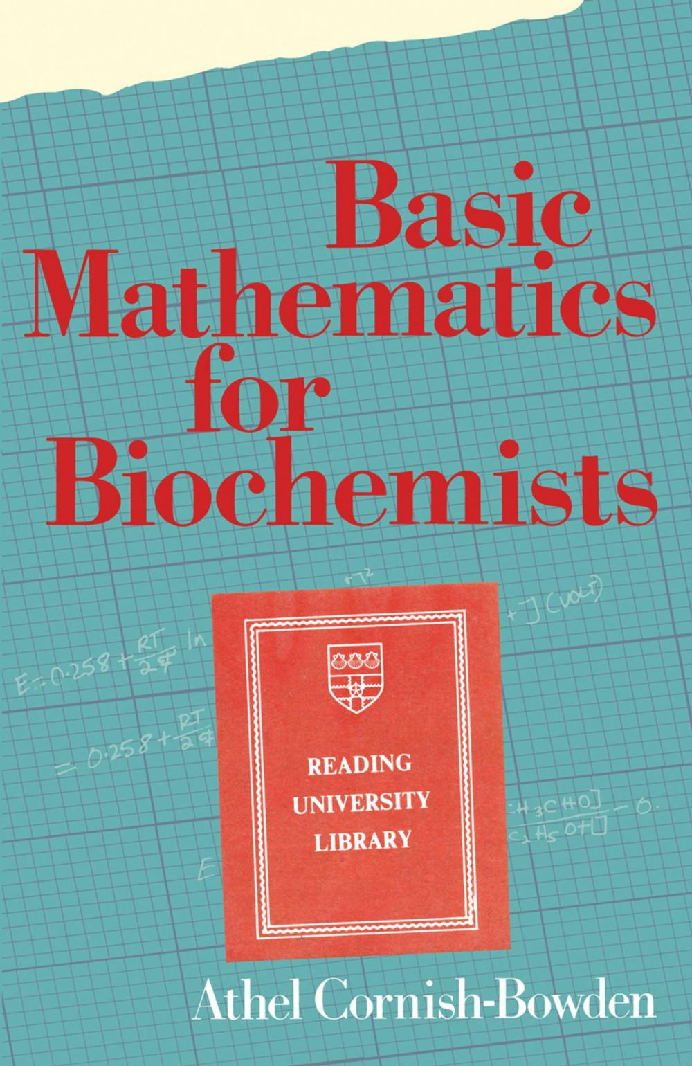 Big bigCover of Basic Mathematics for Biochemists