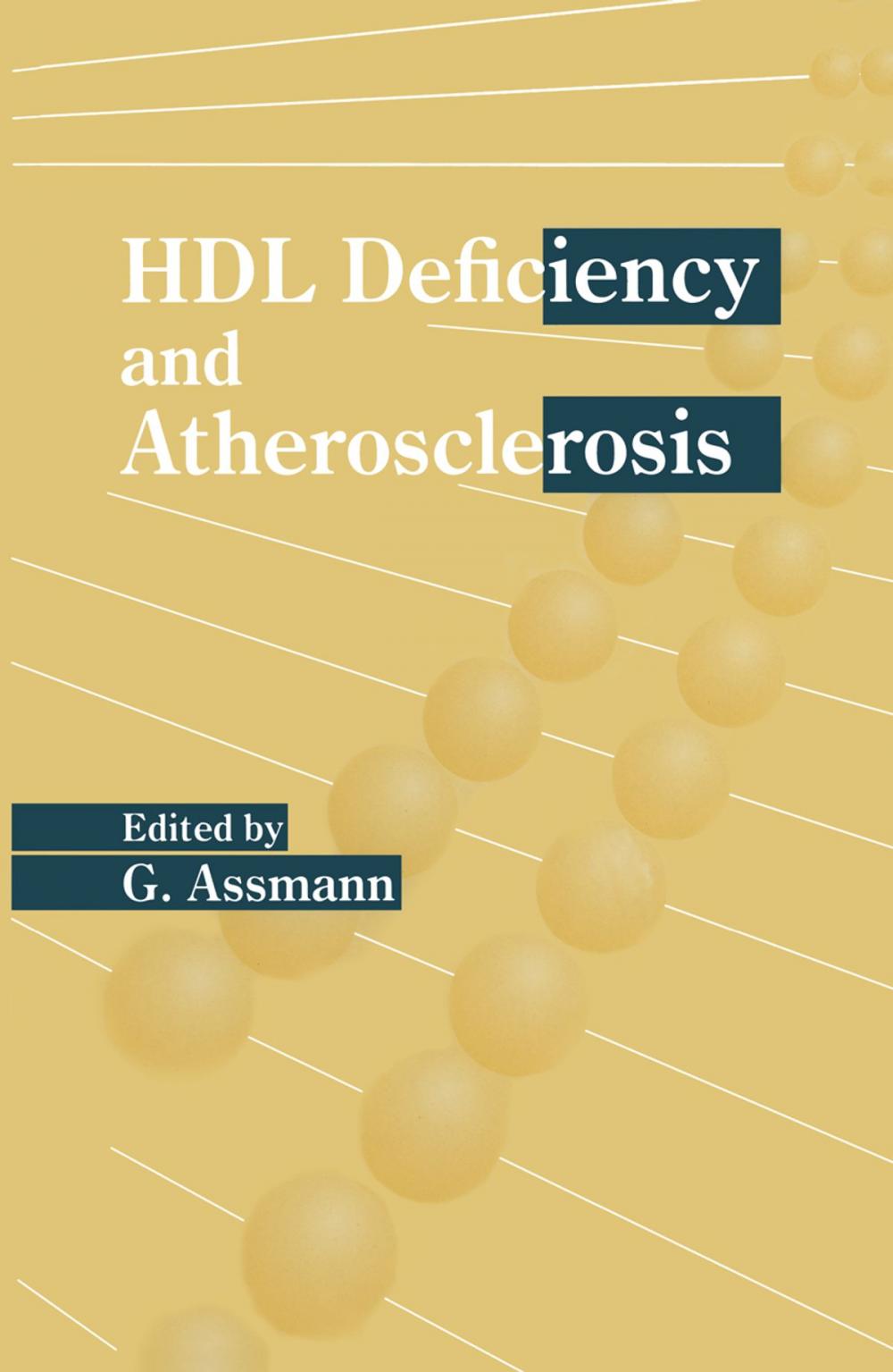 Big bigCover of HDL Deficiency and Atherosclerosis