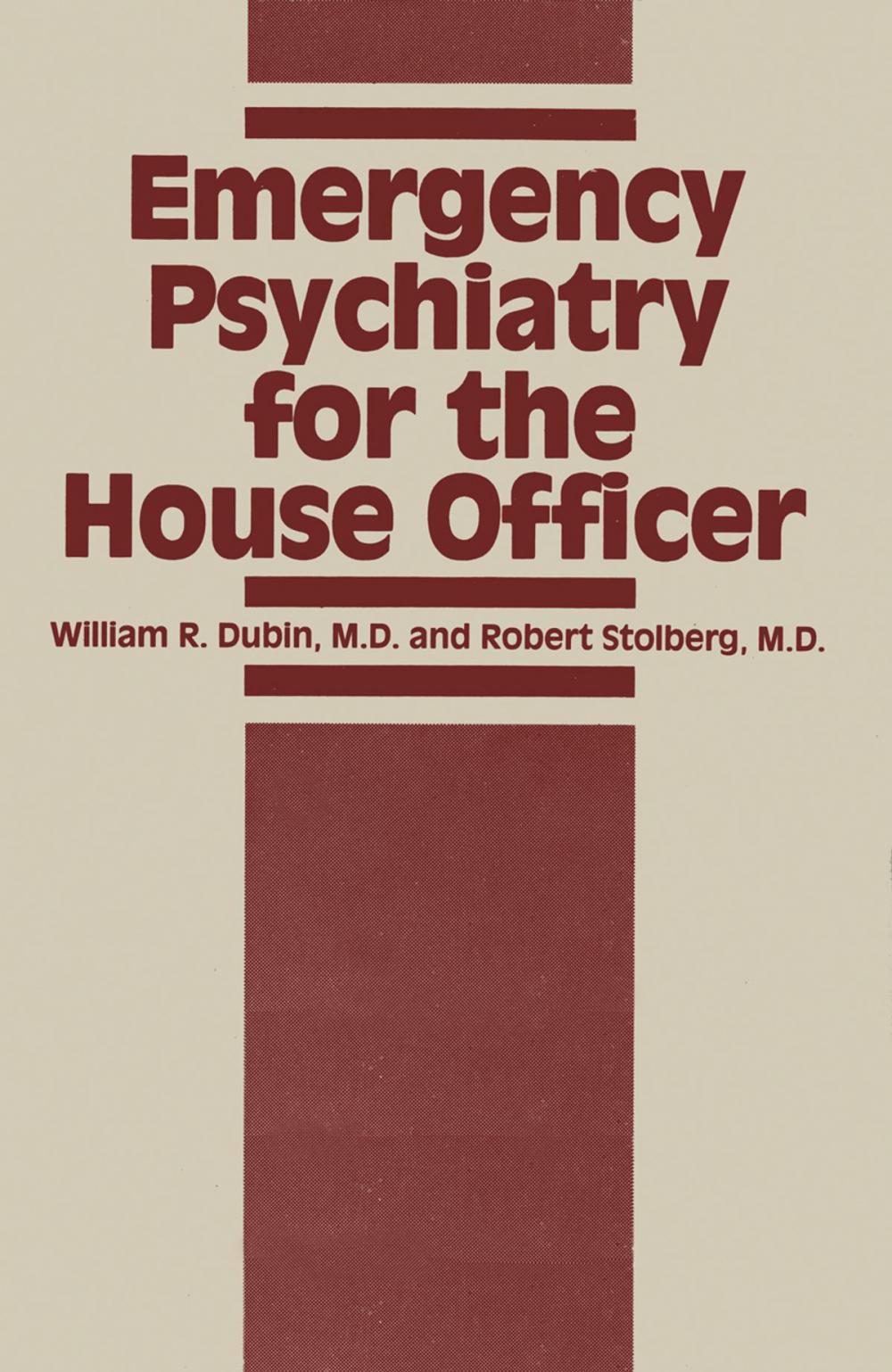 Big bigCover of Emergency Psychiatry for the House Officer