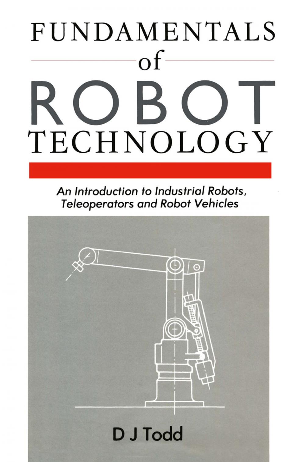 Big bigCover of Fundamentals of Robot Technology