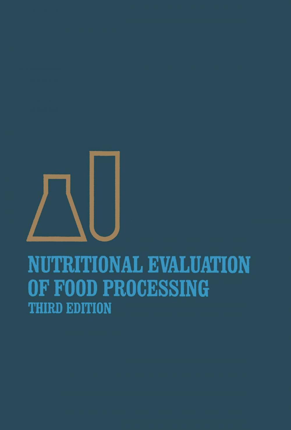 Big bigCover of Nutritional Evaluation of Food Processing