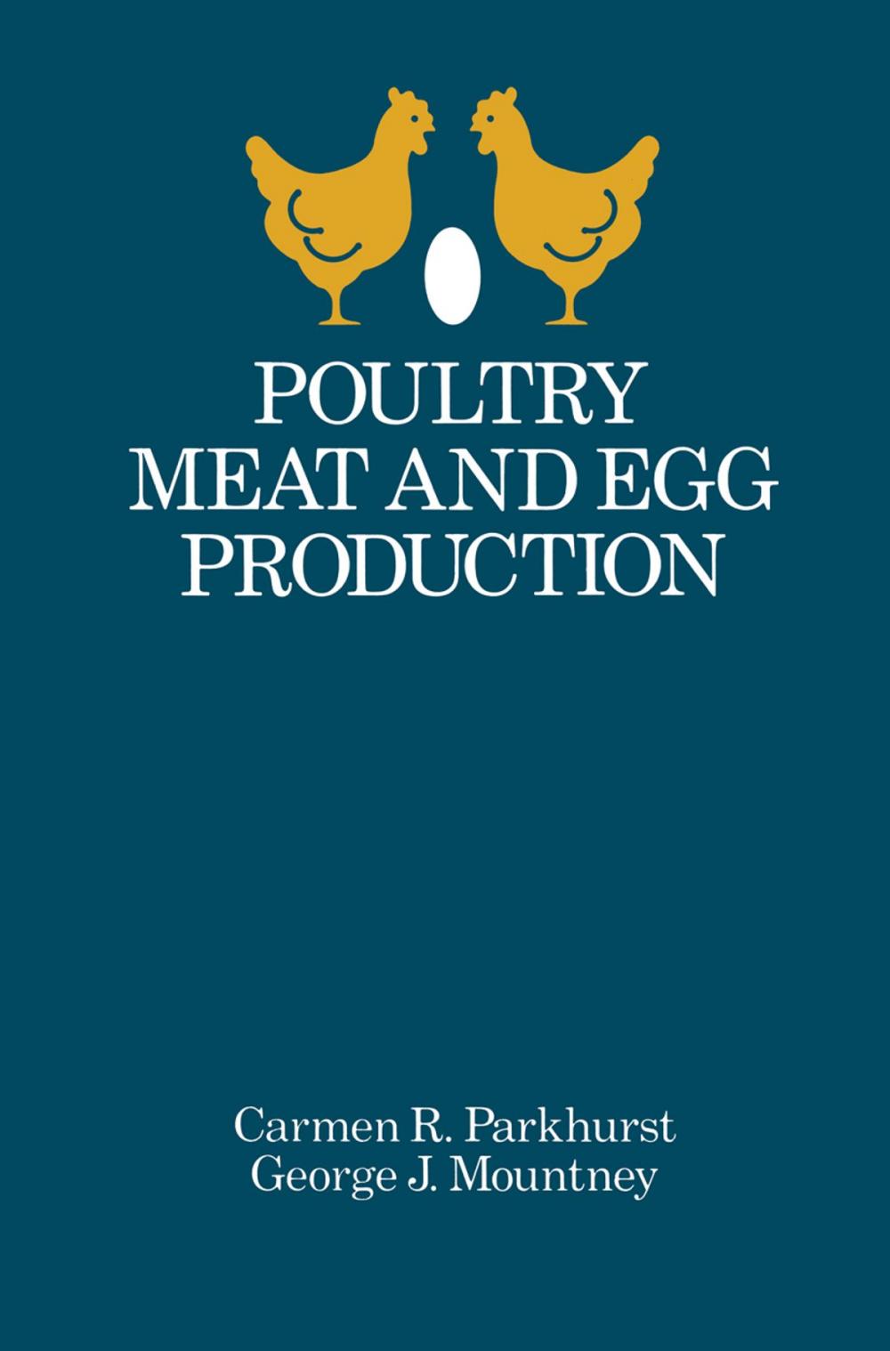 Big bigCover of Poultry Meat and Egg Production