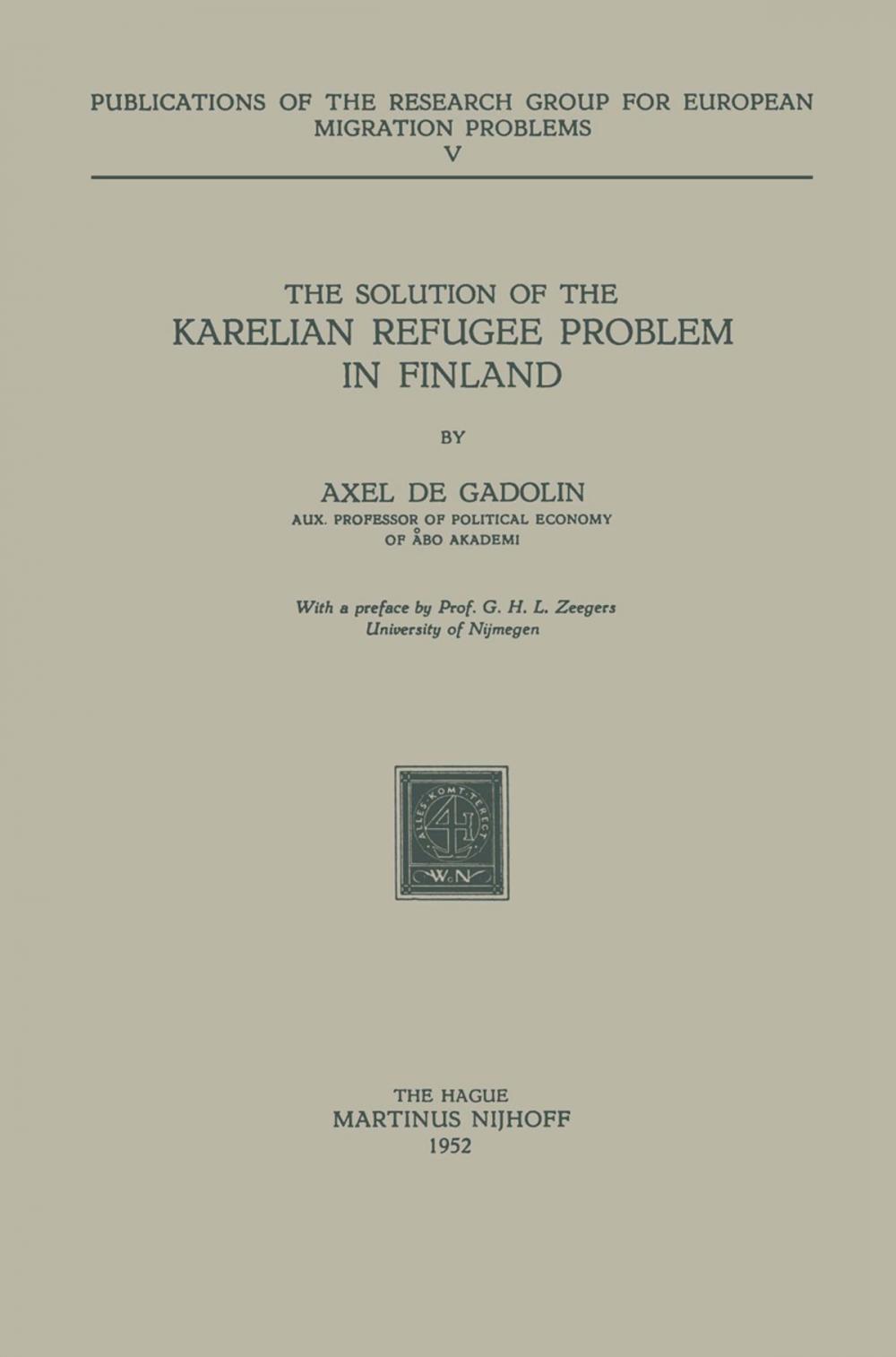 Big bigCover of The Solution of the Karelian Refugee Problem in Finland