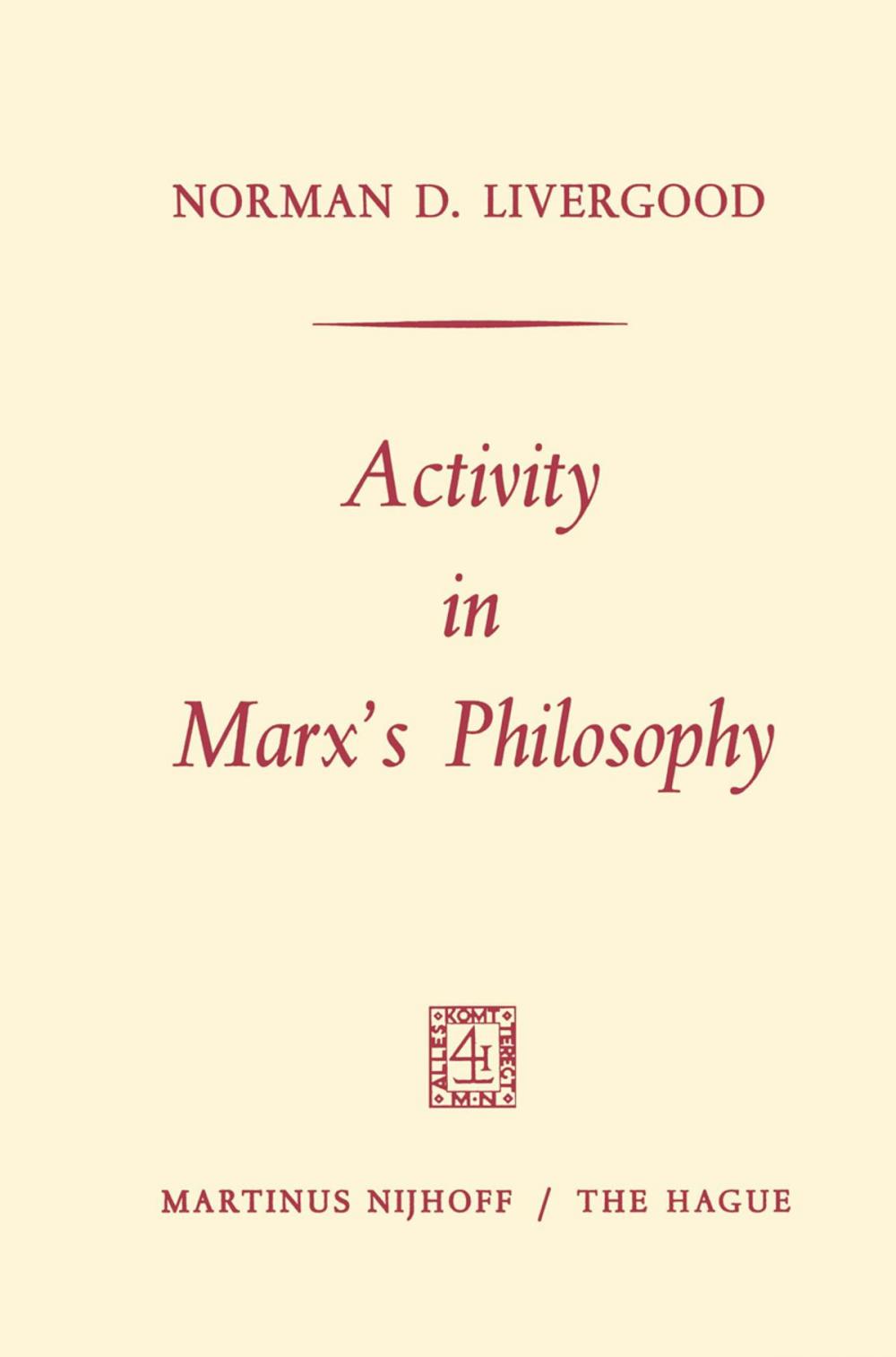 Big bigCover of Activity in Marx’s Philosophy