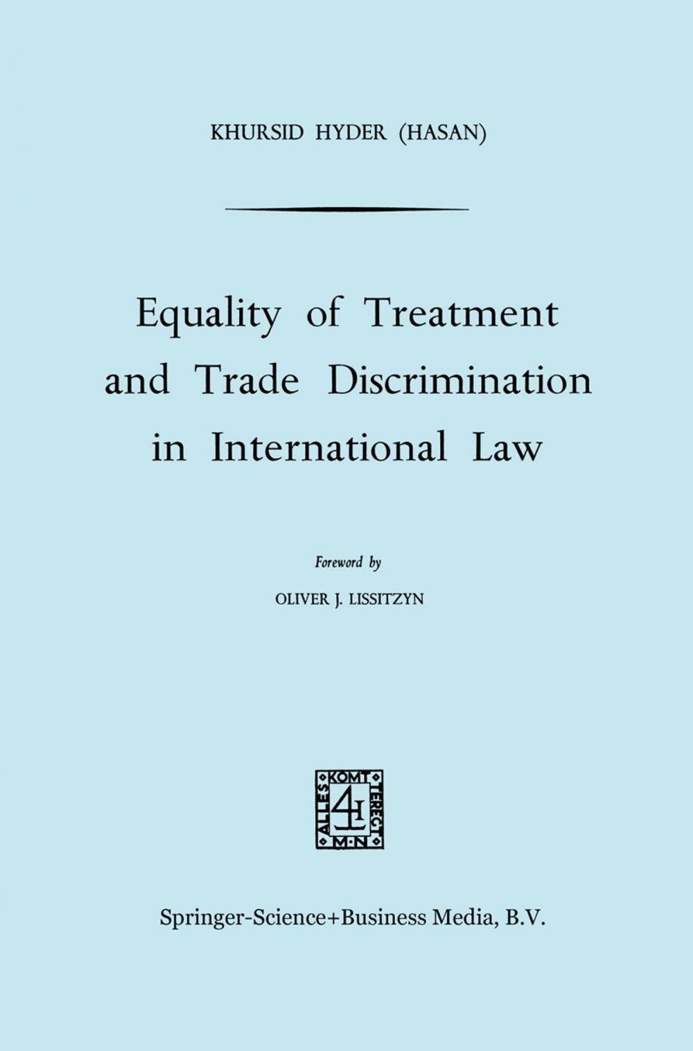 Big bigCover of Equality of Treatment and Trade Discrimination in International Law