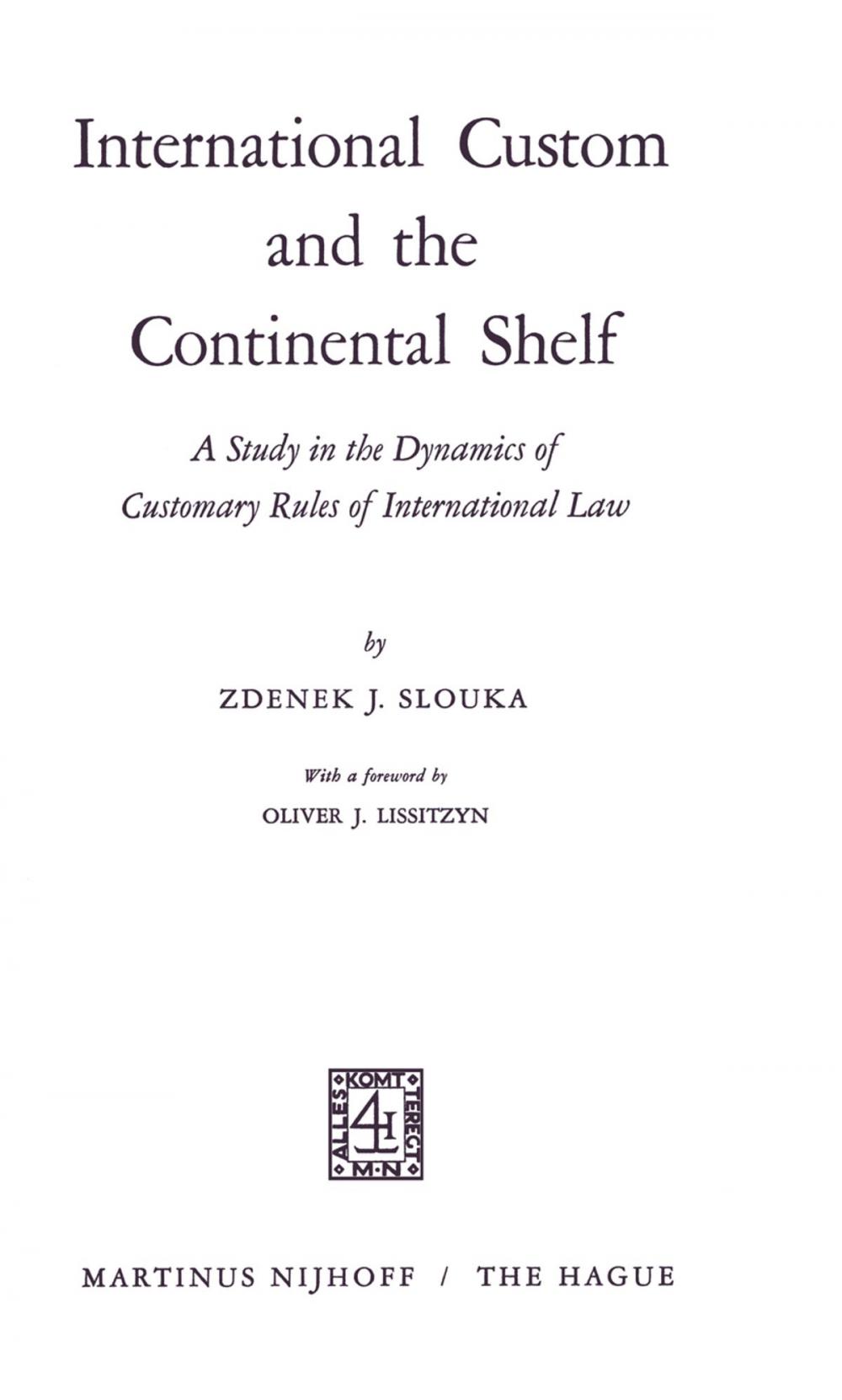 Big bigCover of International Custom and the Continental Shelf