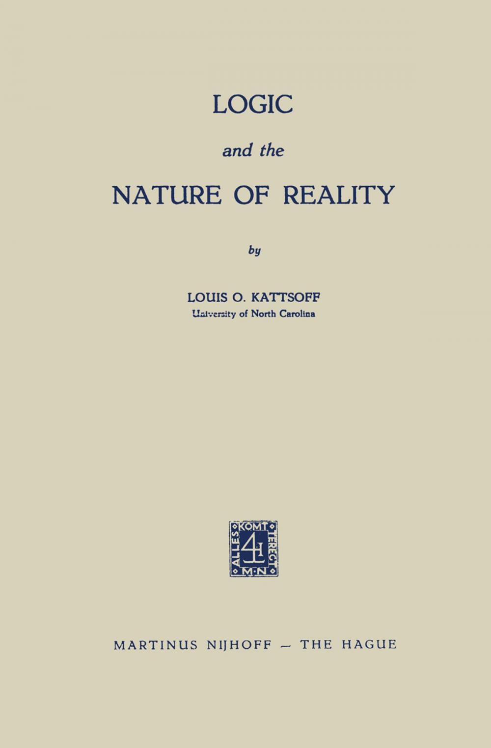 Big bigCover of Logic and the Nature of Reality