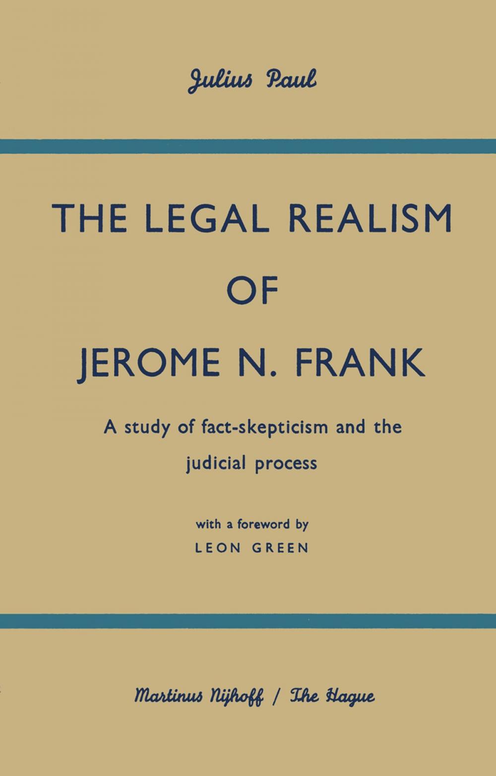 Big bigCover of The Legal Realism of Jerome N. Frank