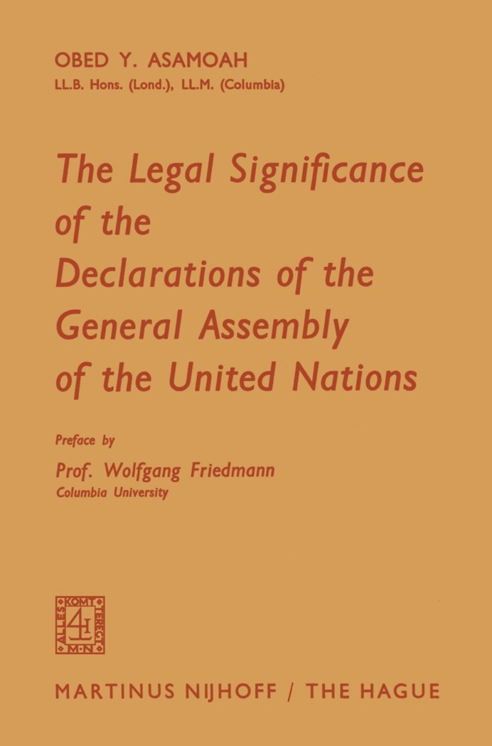 Big bigCover of The Legal Significance of the Declarations of the General Assembly of the United Nations