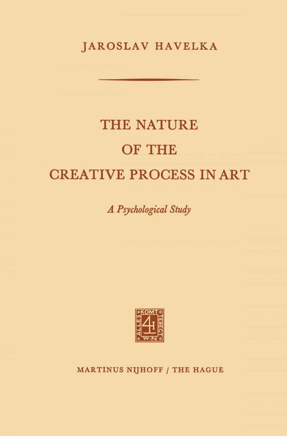 Big bigCover of The Nature of the Creative Process in Art