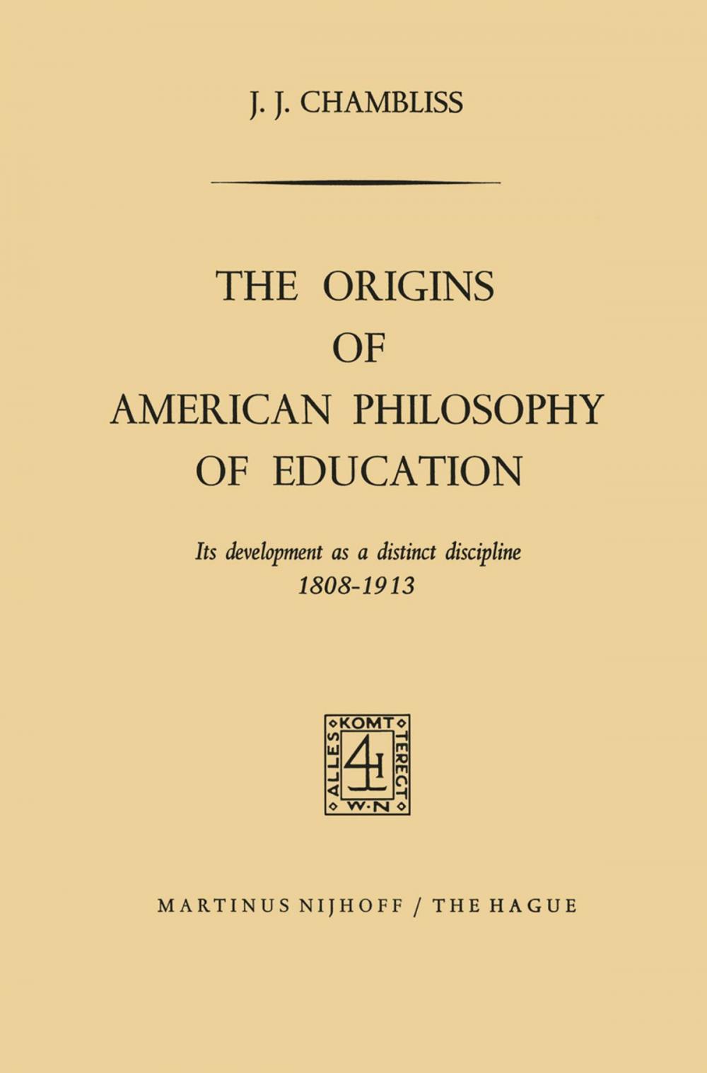 Big bigCover of The Origins of American Philosophy of Education