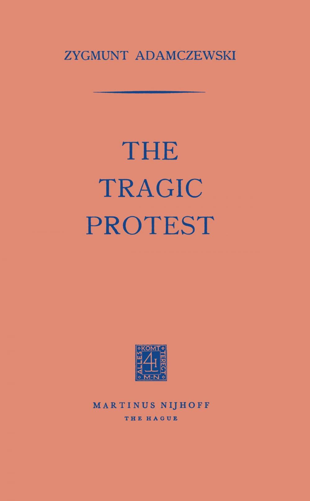 Big bigCover of The Tragic Protest