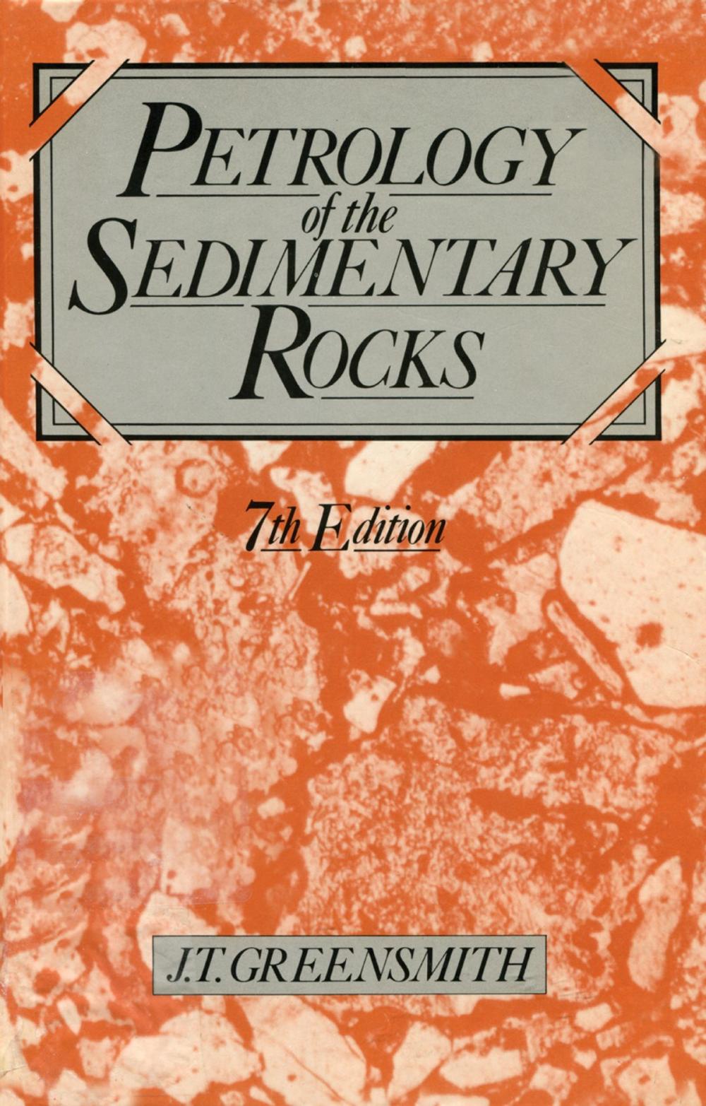 Big bigCover of Petrology of the Sedimentary Rocks