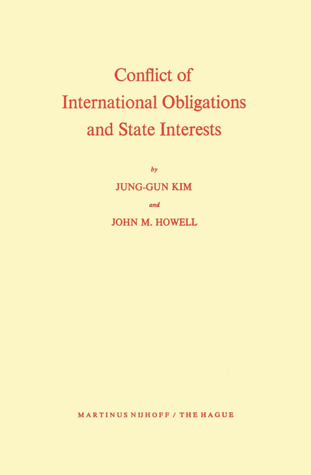 Big bigCover of Conflict of International Obligations and State Interests