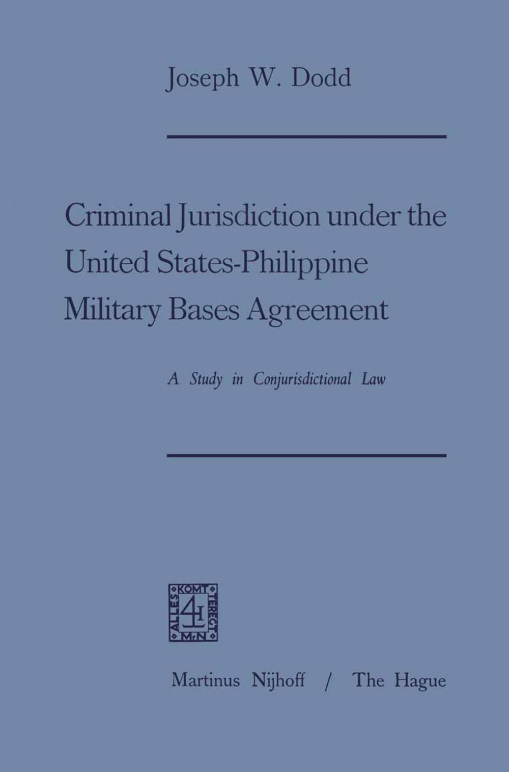 Big bigCover of Criminal Jurisdiction under the United States-Philippine Military Bases Agreement
