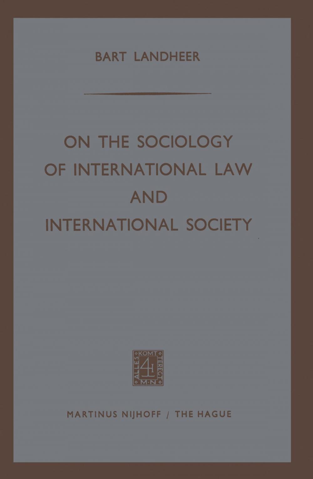 Big bigCover of On the Sociology of International Law and International Society