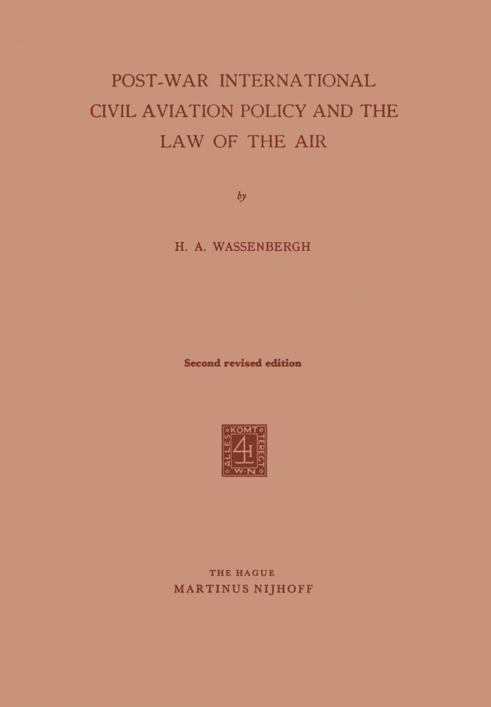 Big bigCover of Post-War International Civil Aviation Policy and the Law of the Air