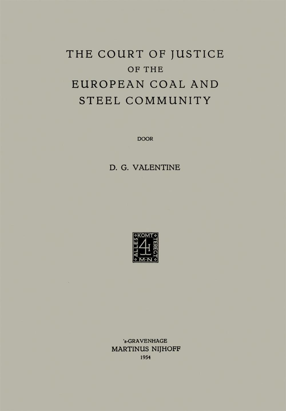 Big bigCover of The Court of Justice of the European Coal and Steel Community