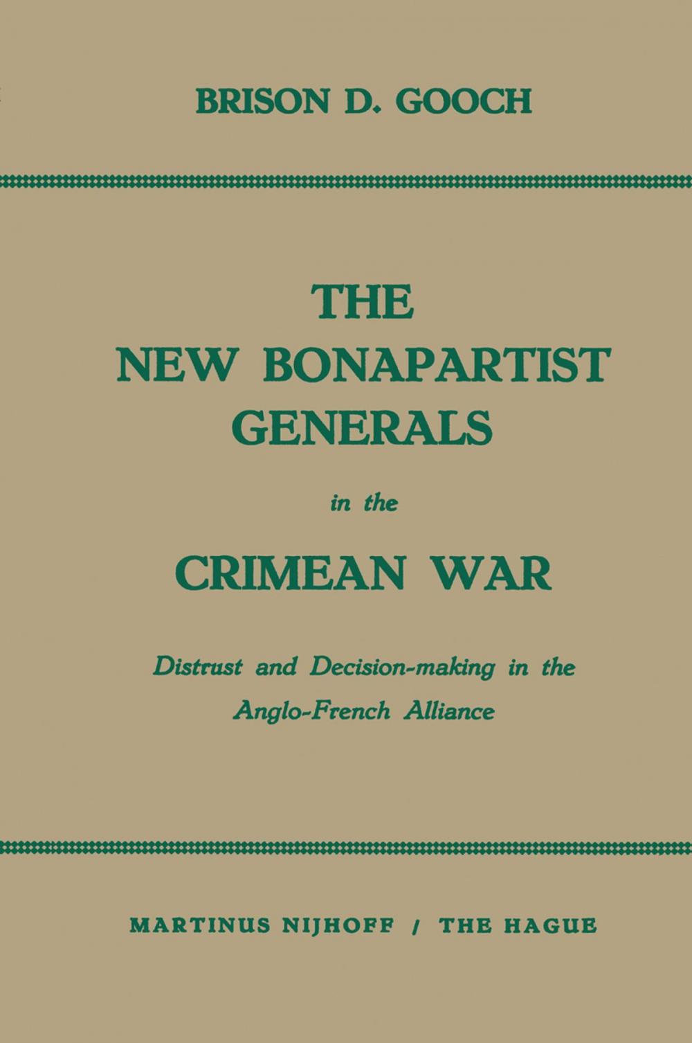 Big bigCover of The New Bonapartist Generals in the Crimean War